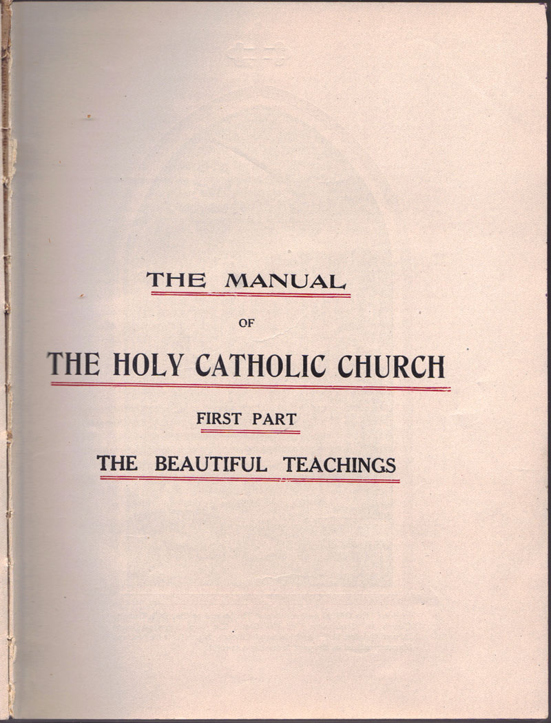 The Manual of The Holy Catholic Church w